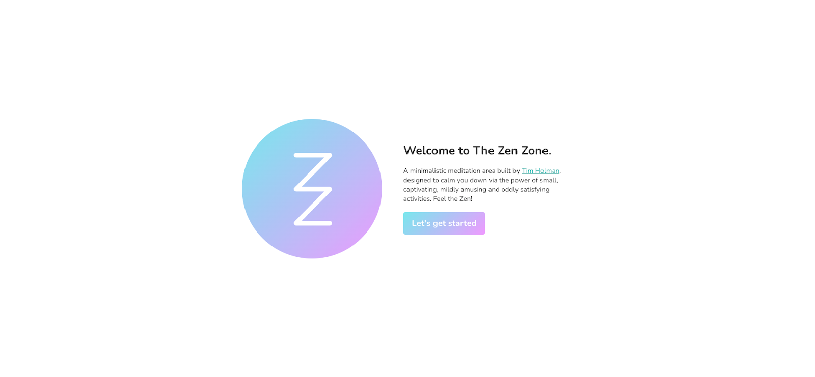 The Zen Zone 