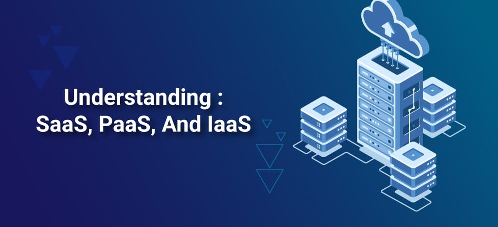 iaas vs paas vs saas